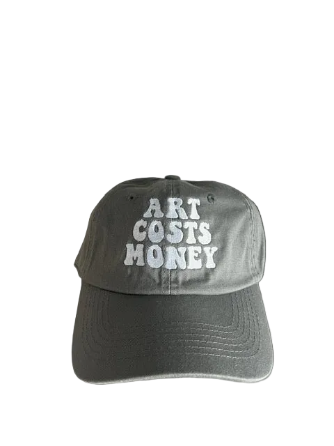 “Art Cost Money” Baseball Cap Grey